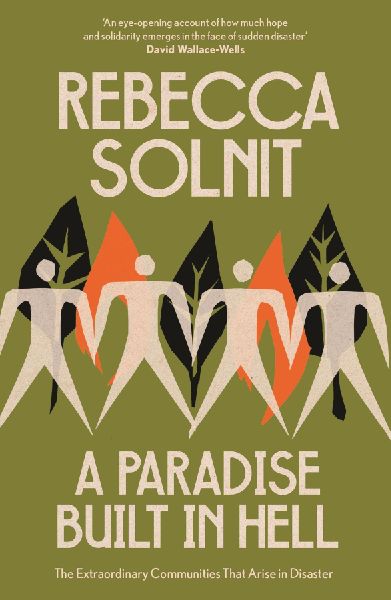 A Paradise Built in Hell