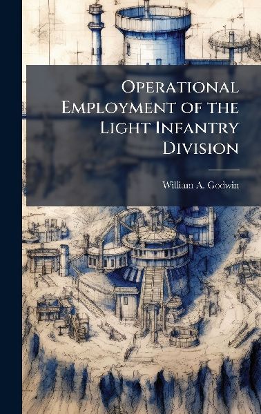 Operational Employment of the Light Infantry Division