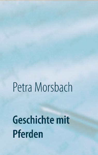Geschichte mit Pferden
