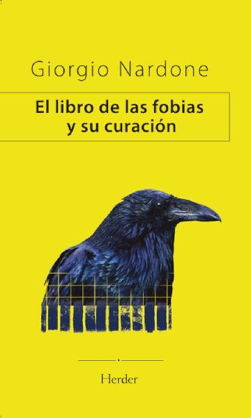 Libro de Las Fobias Y Su Curacion, El
