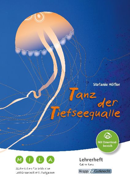 Tanz der Tiefseequalle - Materialien für inklusive Lektürear...