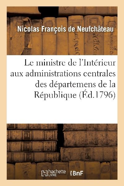 Le Ministre de l'Intérieur Aux Administrations Centrales...