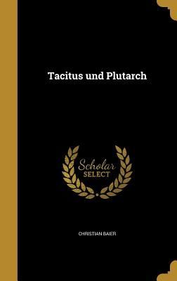 Tacitus und Plutarch