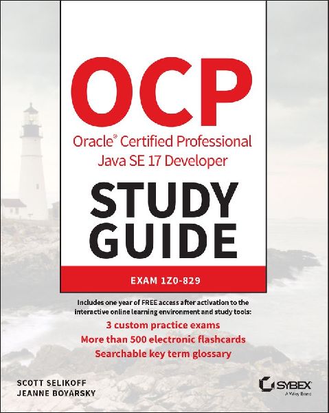 OCP Oracle Certified Professional Java SE 17 Developer Study G...