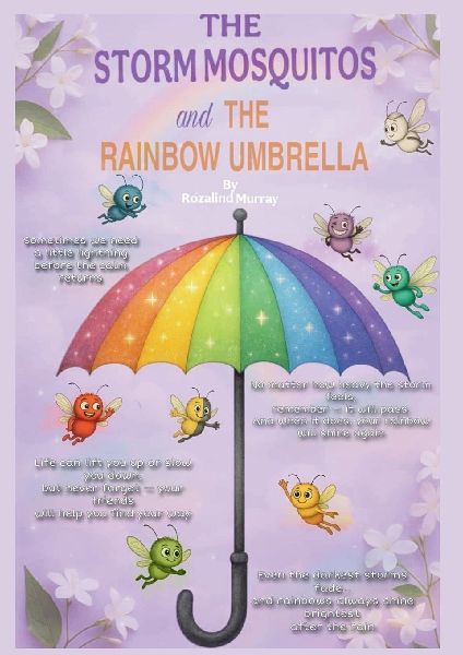 The Storm Mosquitos and the Rainbow Umbrella