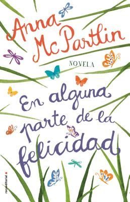 En Alguna Parte de la Felicidad