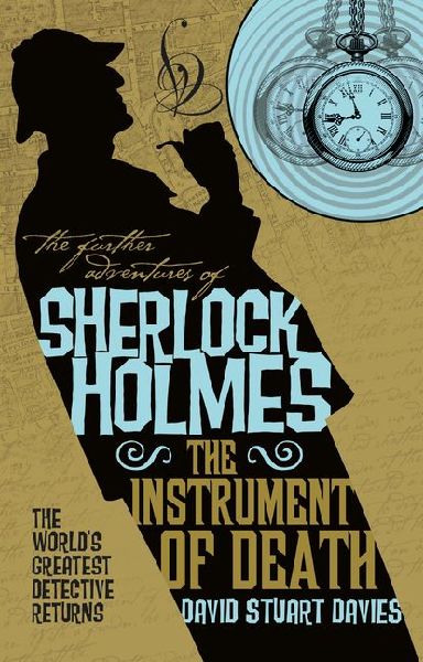 The Further Adventures of Sherlock Holmes - The Instrument of ...