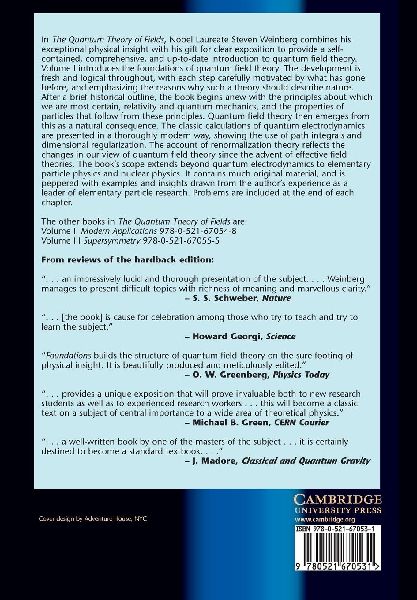 The Quantum Theory of Fields v1 