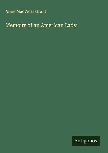 Memoirs of an American Lady