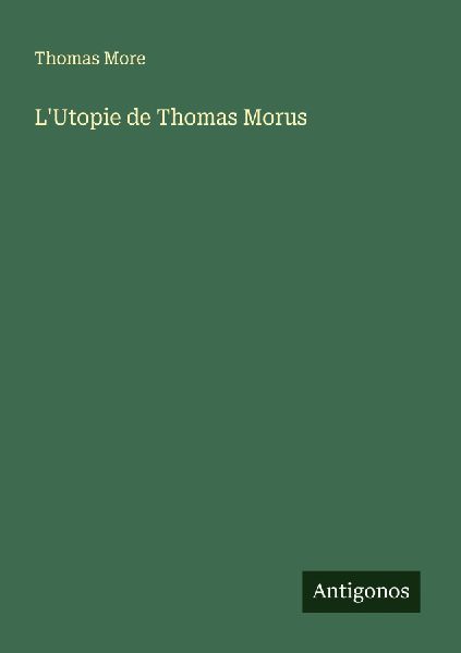 L'Utopie de Thomas Morus