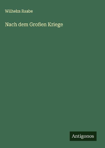 Nach dem Großen Kriege