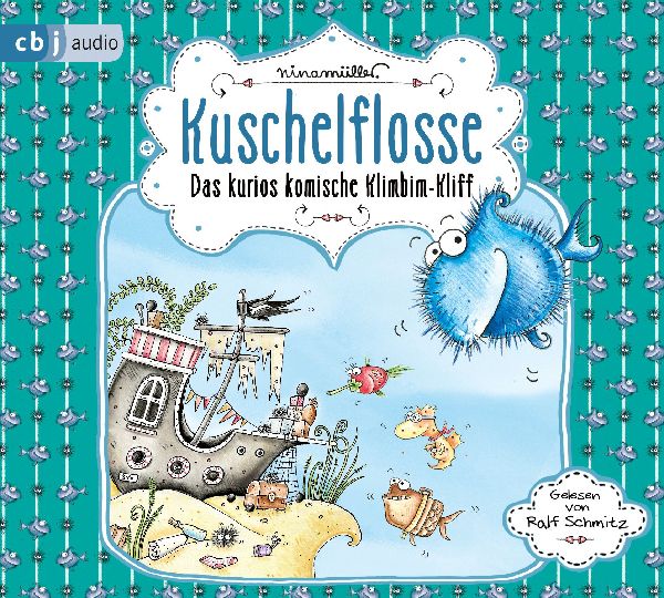 Kuschelflosse - Das kurios komische Klimbim-Kliff