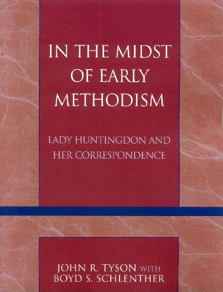 In the Midst of Early Methodism