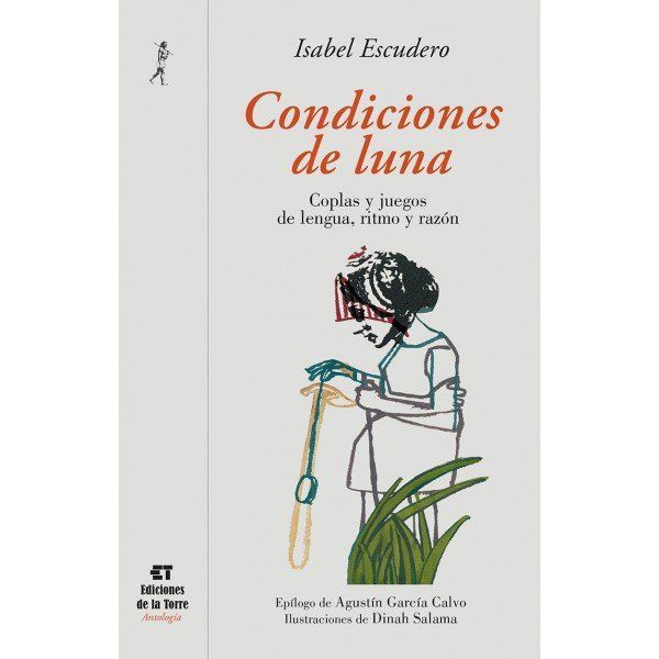 Condiciones de luna : coplas y juegos de lengua, ritmo y razón