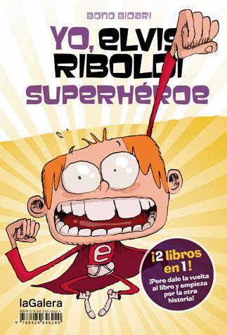 Yo, Elvis Riboldi, Superhéroe ; Emma Foster superstar