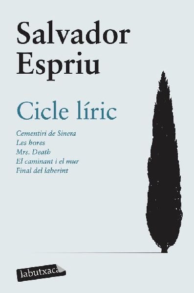 Cicle líric : cementeri de Sinera ; Les hores ; Mrs. Death ; ...