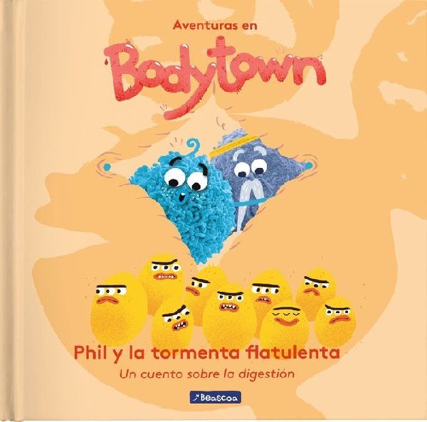 Aventuras en Body Town. Phil y la tormenta flatulenta : un cue...