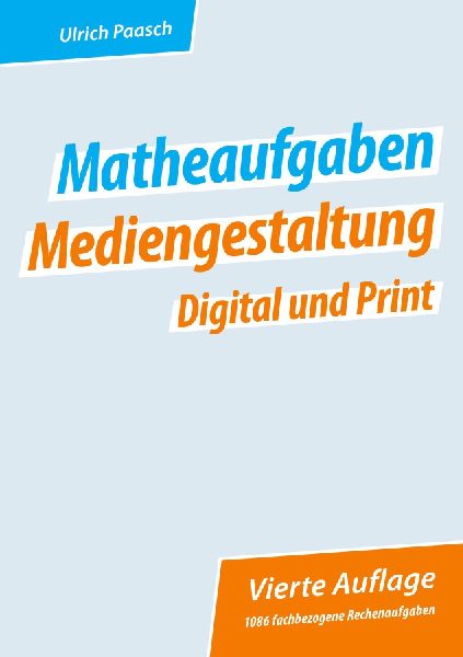 Matheaufgaben Mediengestaltung Digital und Print