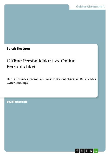 Offline Persönlichkeit vs. Online Persönlichkeit