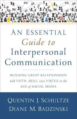 An Essential Guide to Interpersonal Communication