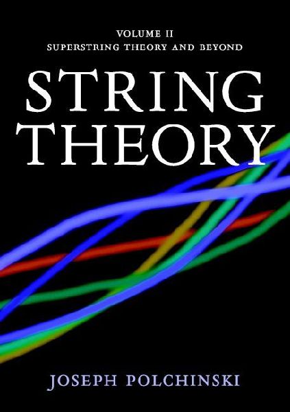 String Theory, Volume 2