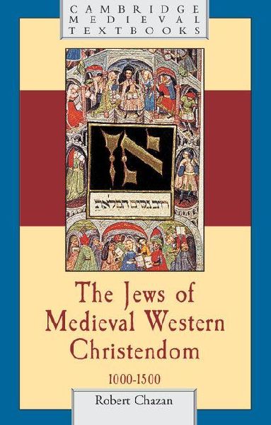 The Jews of Medieval Western Christendom