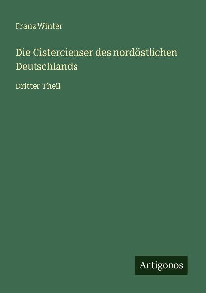 Die Cistercienser des nordöstlichen Deutschlands