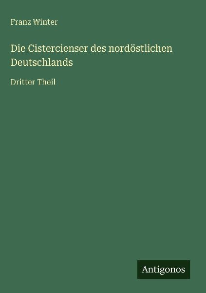 Die Cistercienser des nordöstlichen Deutschlands