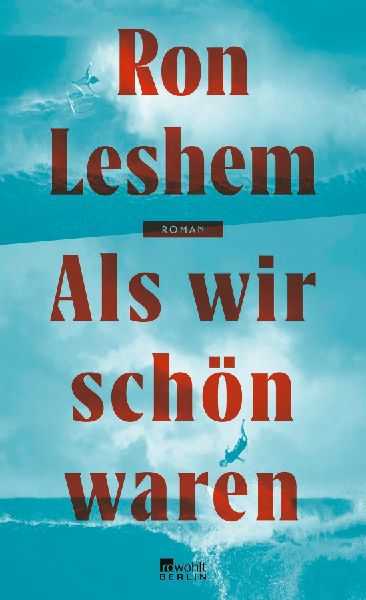 Als wir schön waren