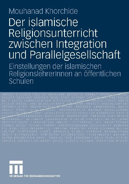 Der islamische Religionsunterricht zwischen Integration und Pa...