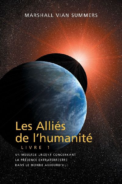 LES ALLIÉS DE L'HUMANITÉ LIVRE 1 (The Allies of Humanit...