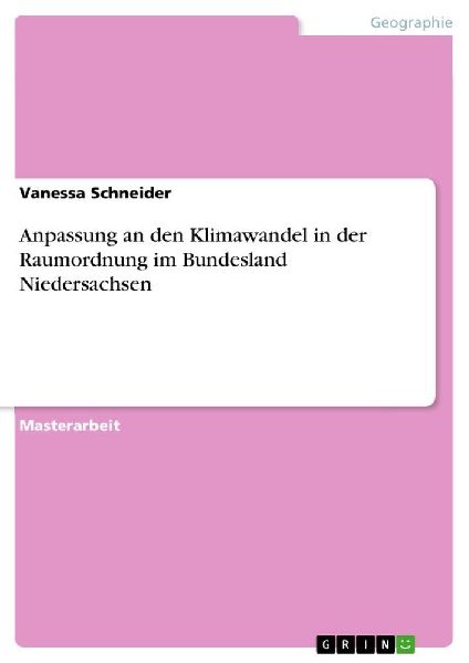 Anpassung an den Klimawandel in der Raumordnung im Bundesland ...