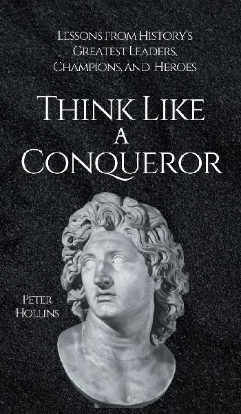 Think Like a Conqueror