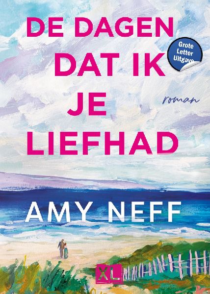 De dagen dat ik je liefhad