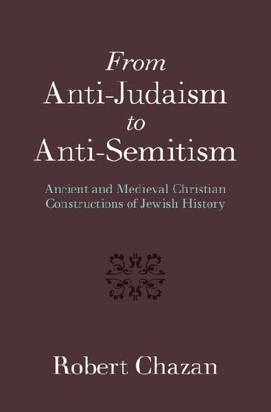 From Anti-Judaism to Anti-Semitism