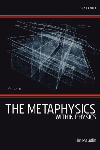 The Metaphysics Within Physics (Paperback)