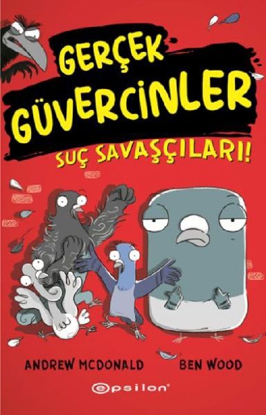 Gercek Güvercinler 1- Suc Savascilari