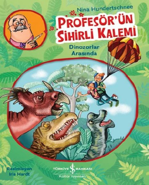Profesörün Sihirli Kalemi - Dinozorlar Arasinda