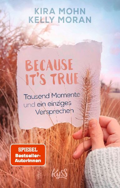 Because It's True - Tausend Momente und ein einziges Vers...