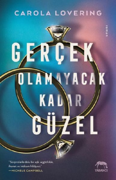 Gercek Olamayacak Kadar Güzel