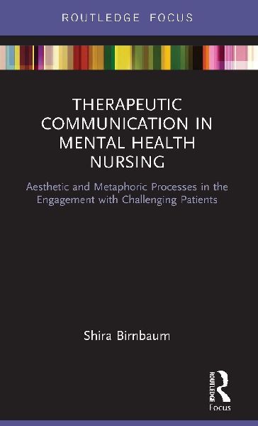 Therapeutic Communication in Mental Health Nursing