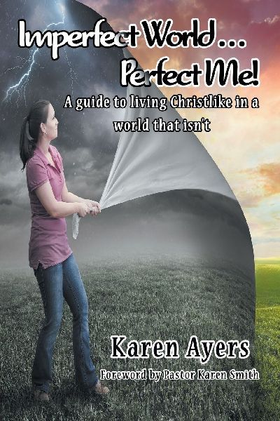 Imperfect World . . . Perfect Me!