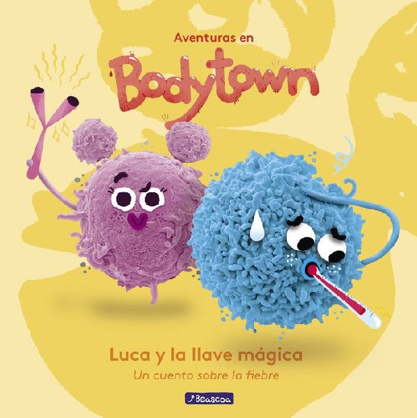 Aventuras en Body Town. Luca y la llave mágica : un cuento so...