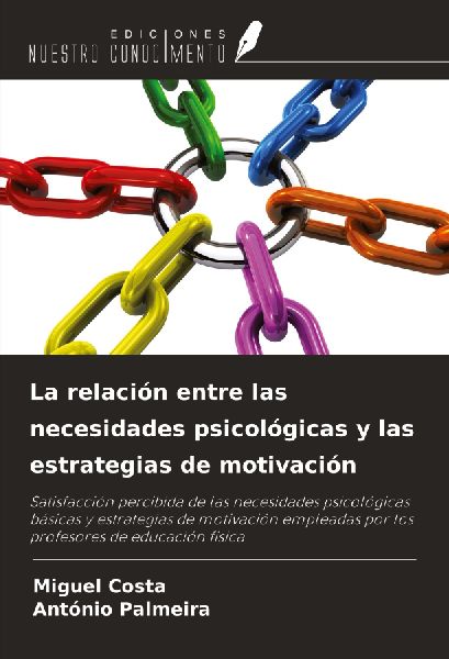 La relación entre las necesidades psicológicas y las estrate...