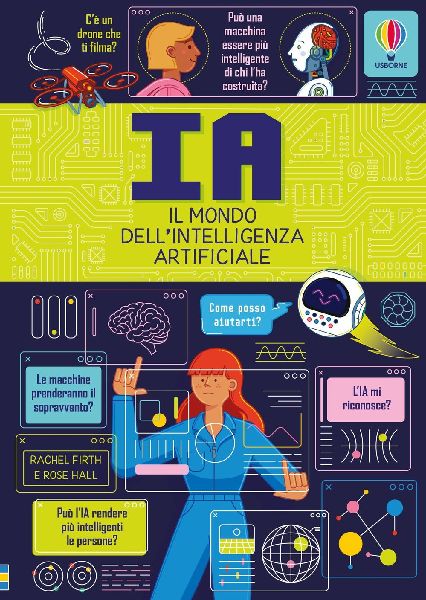 IA. Il mondo dell'intelligenza artificiale