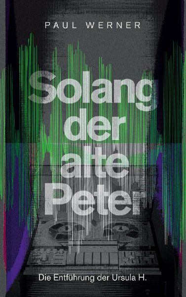 Solang der alte Peter