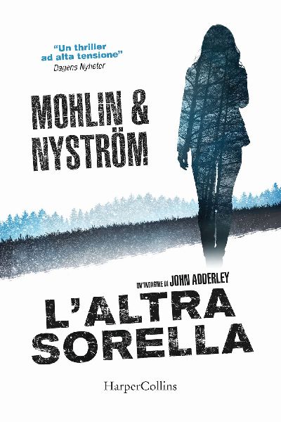 L' altra sorella. Un'indagine di John Adderley