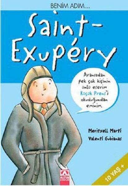 Benim Adim... Saint-Exupery