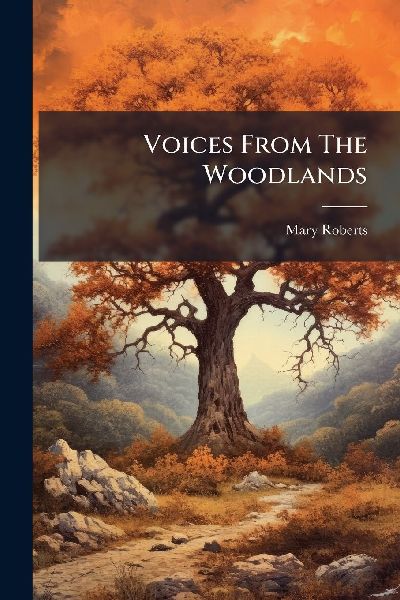 Voices From The Woodlands