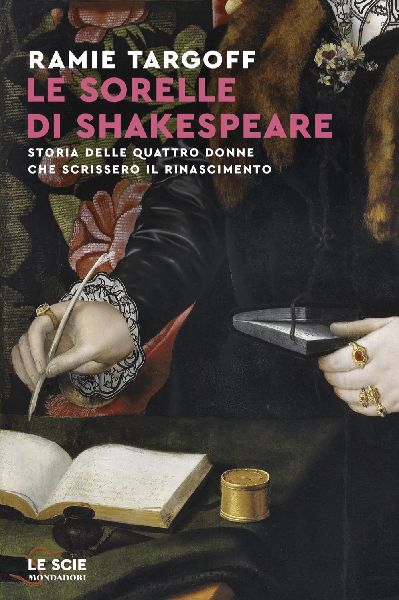 Le sorelle di Shakespeare. Storia delle quattro donne che scri...